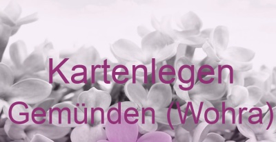 Kartenlegen Gemünden (Wohra) | Top-Experten für Kartenlegen, Wahrsagen, Hellsehen, Zukunftsdeutung.